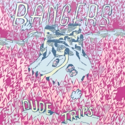 Bangers - Dude Trips CD